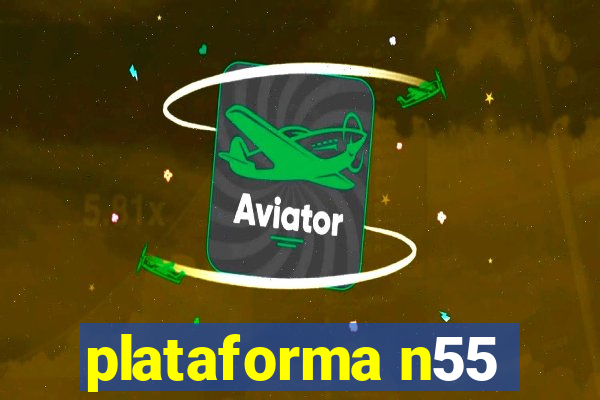 plataforma n55